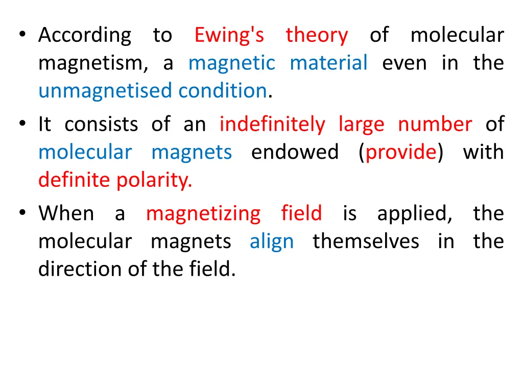 according magnetism a magnetic material even