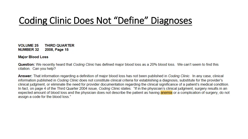 coding clinic does not define diagnoses coding