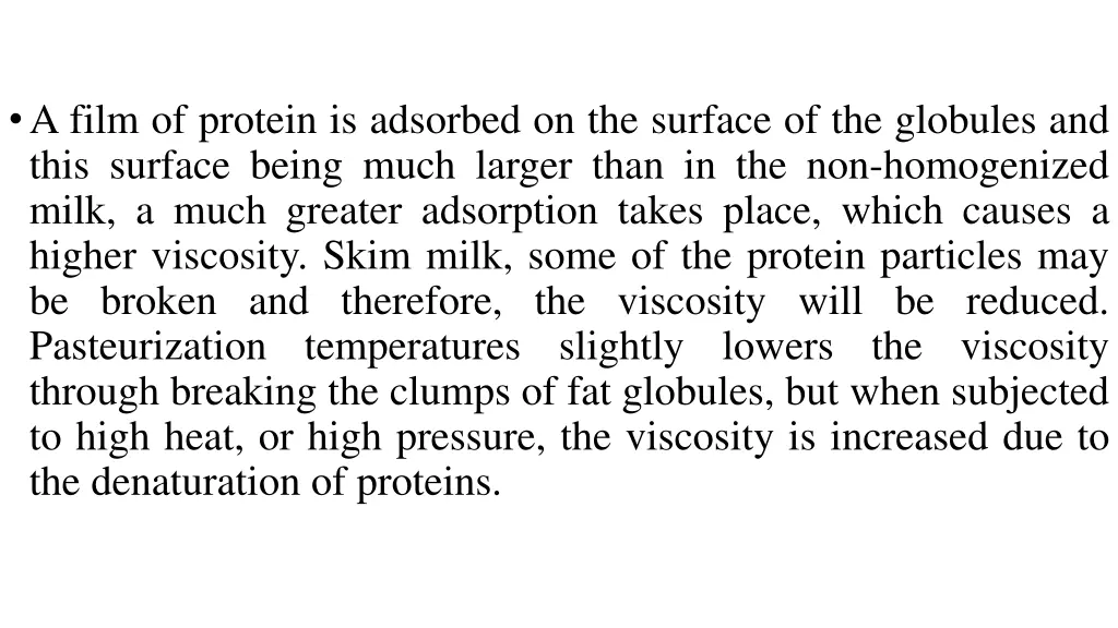 a film of protein is adsorbed on the surface