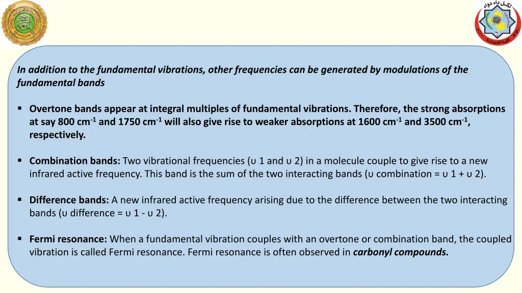 in addition to the fundamental vibrations other