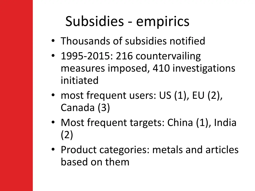 subsidies empirics thousands of subsidies