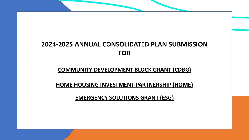 2024 2025 annual consolidated plan submission for