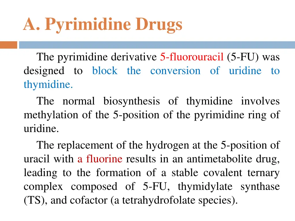 a pyrimidine drugs