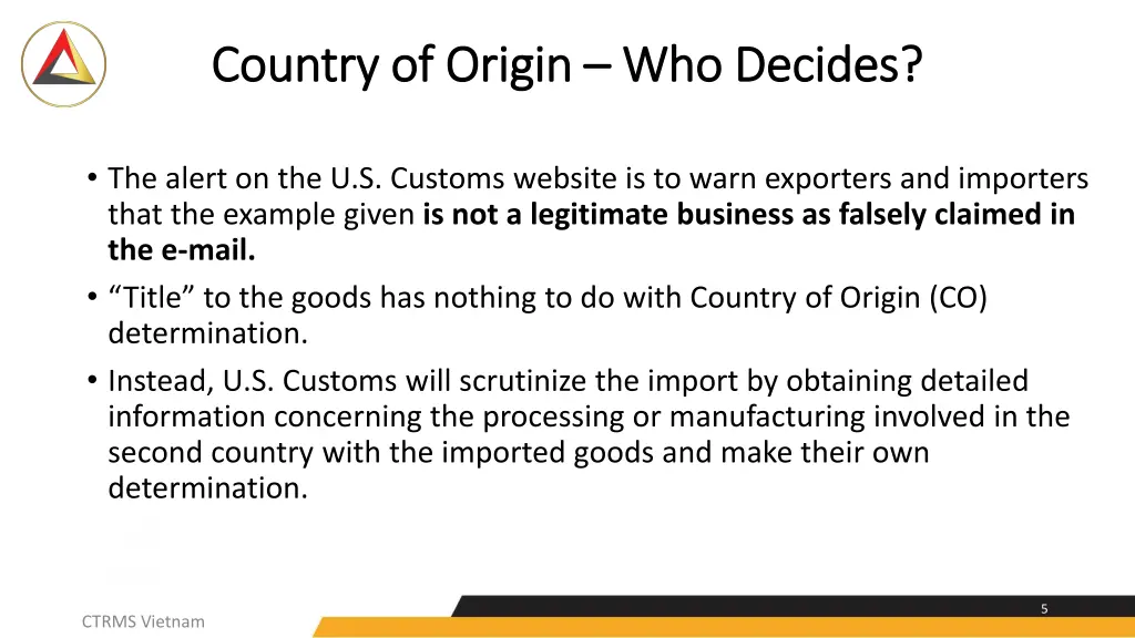 country of origin country of origin who decides 1