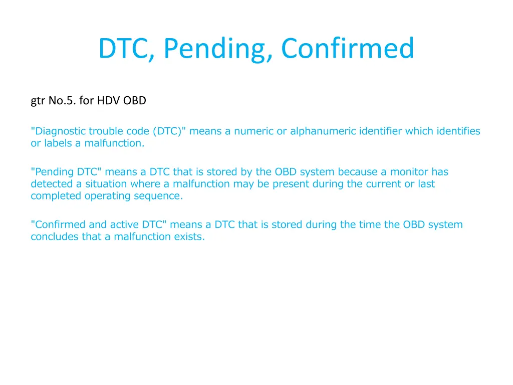 dtc pending confirmed