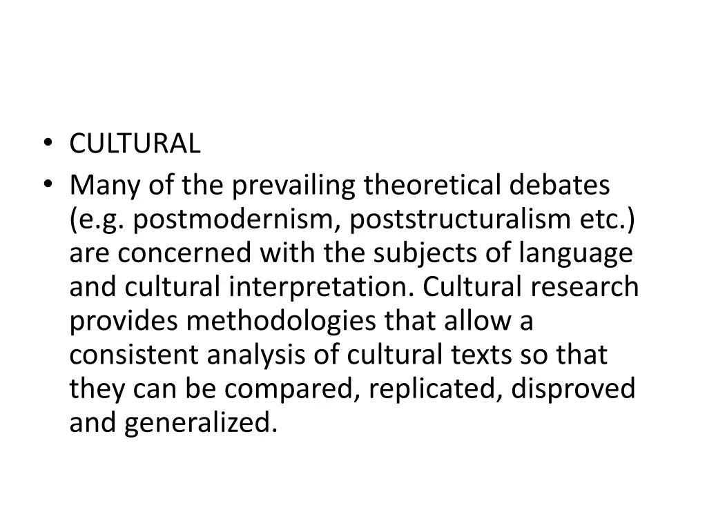 cultural many of the prevailing theoretical