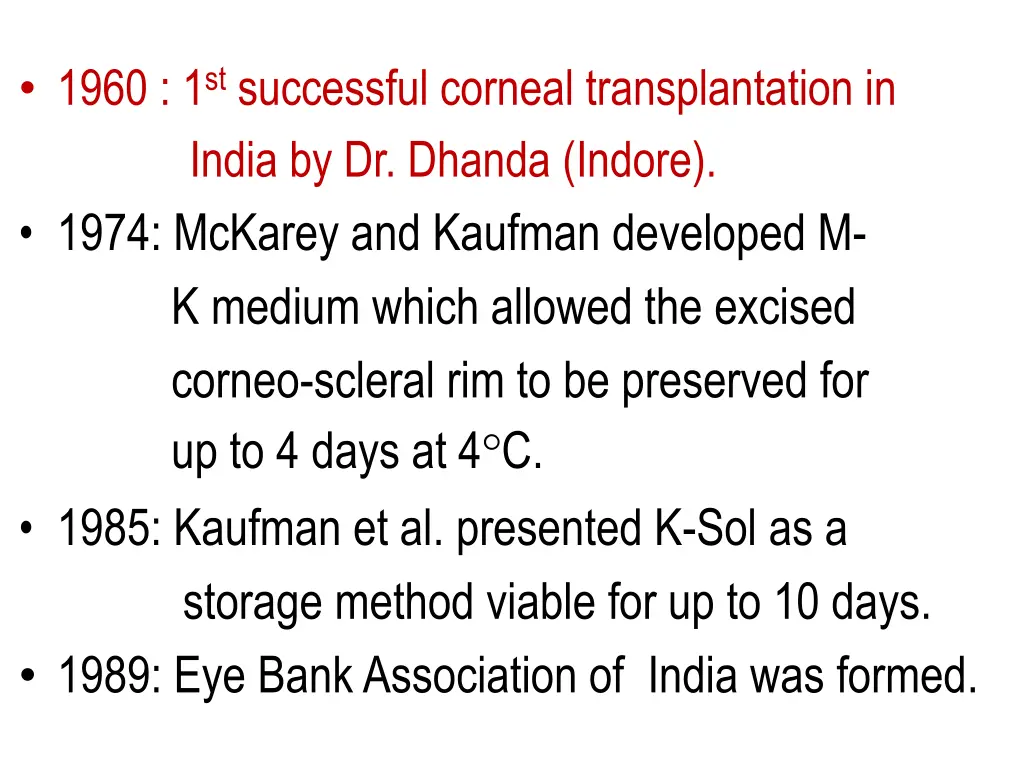 1960 1 st successful corneal transplantation