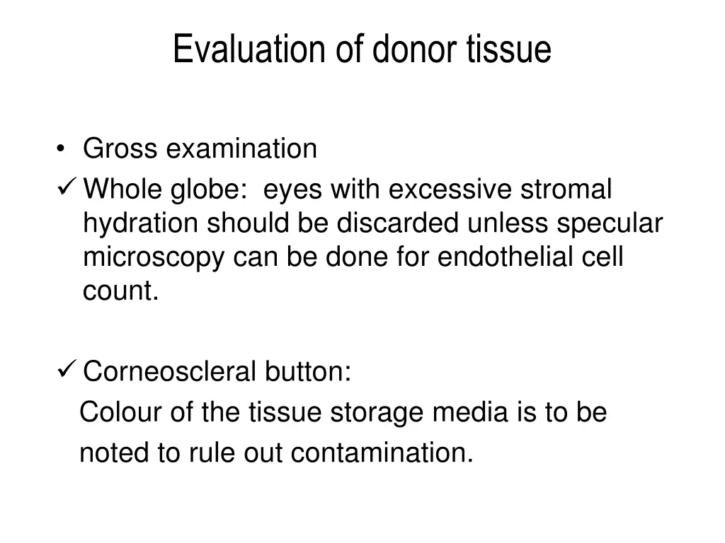 evaluation of donor tissue