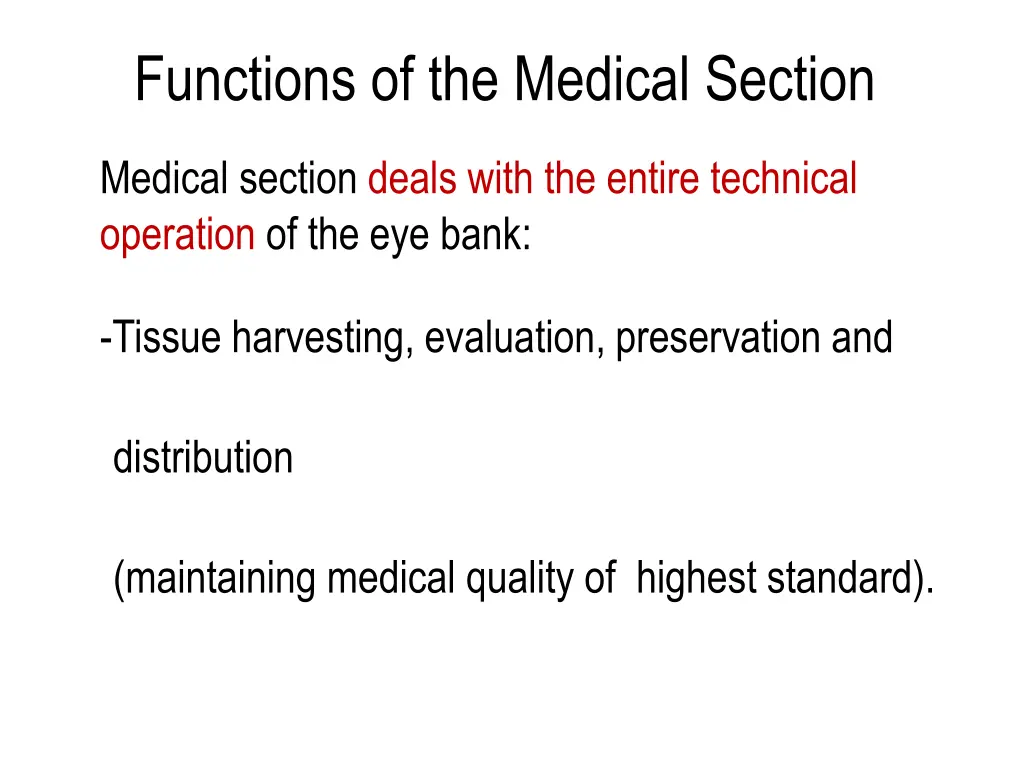 functions of the medical section