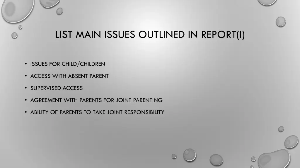 list main issues outlined in report i