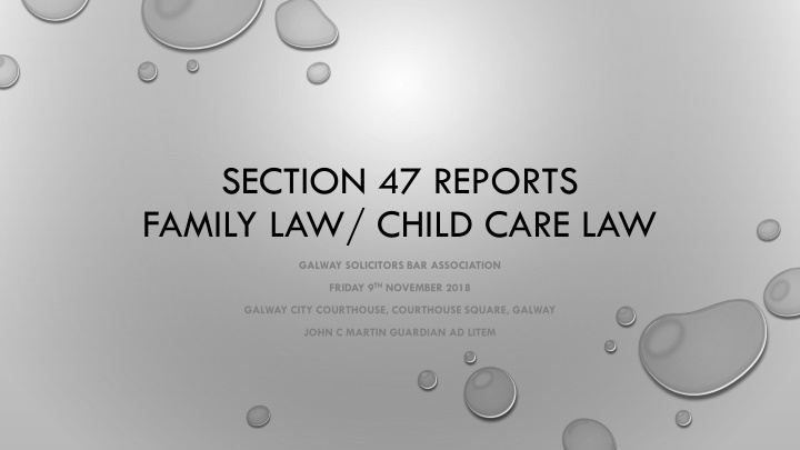 section 47 reports family law child care law