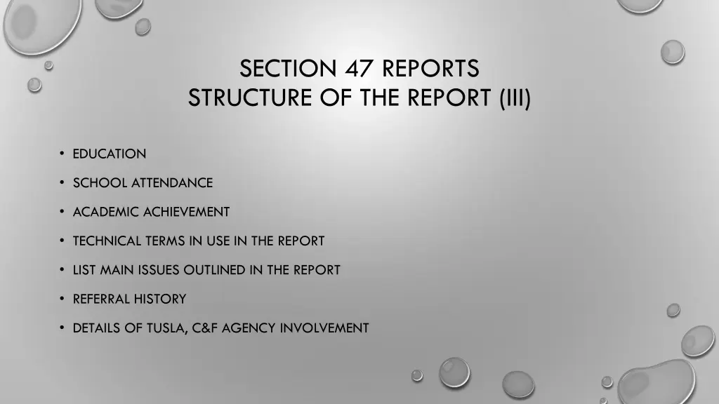 section 47 reports structure of the report iii