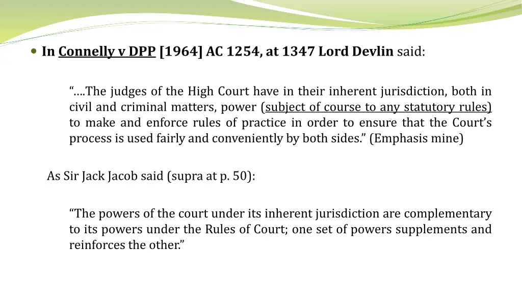 in connelly v dpp 1964 ac 1254 at 1347 lord