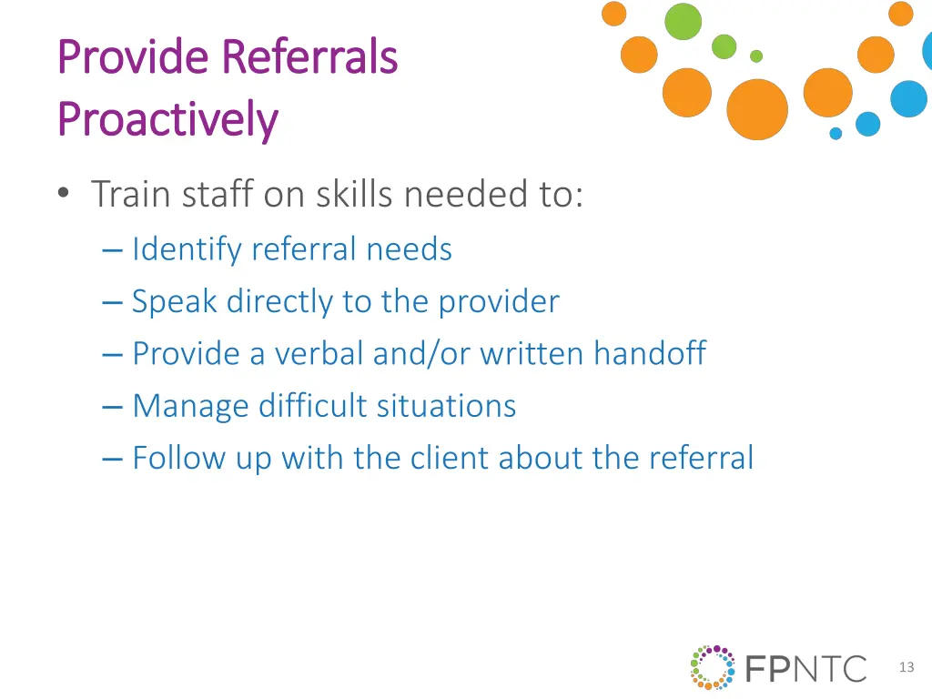 provide referrals provide referrals proactively