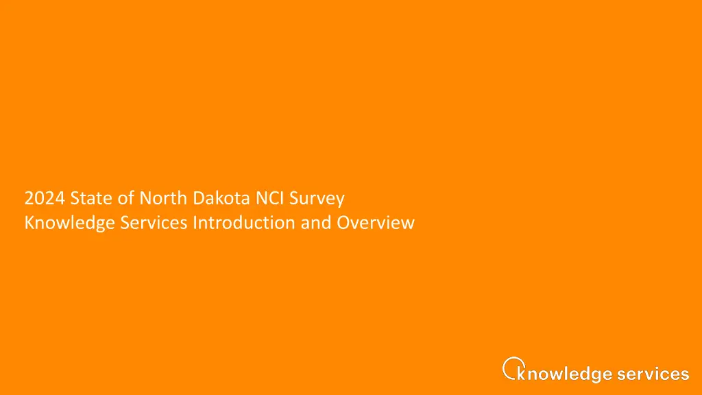 2024 state of north dakota nci survey knowledge