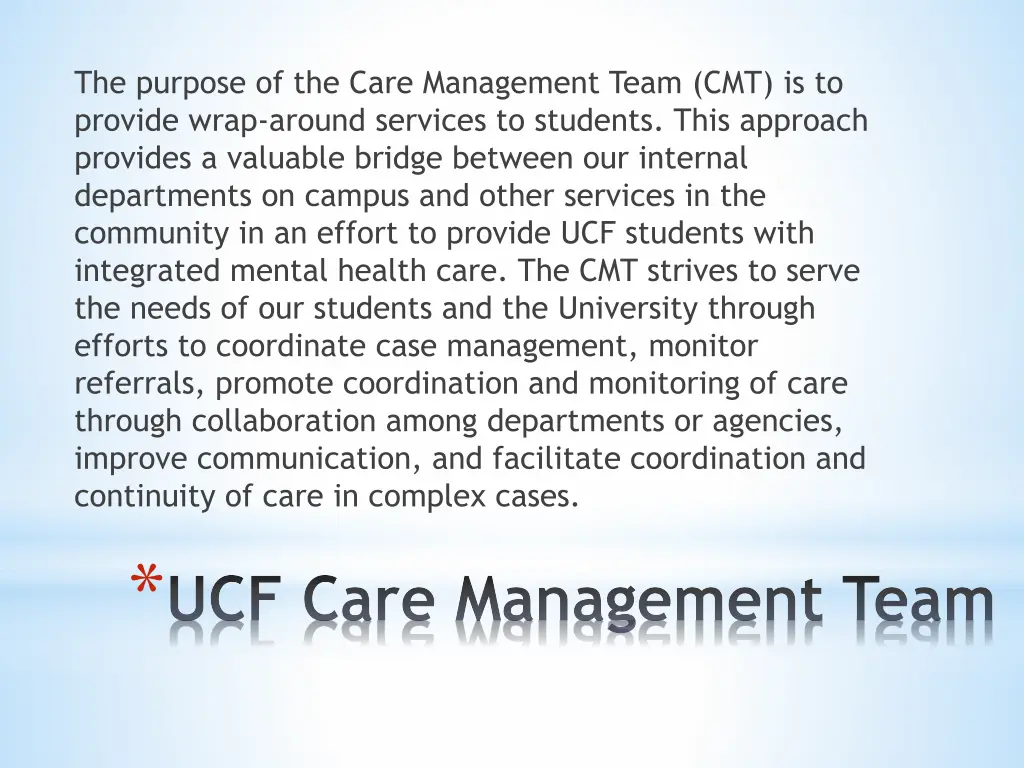 the purpose of the care management team