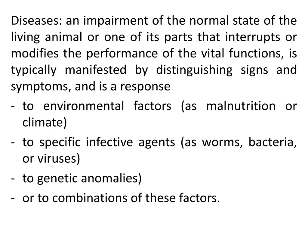 diseases an impairment of the normal state