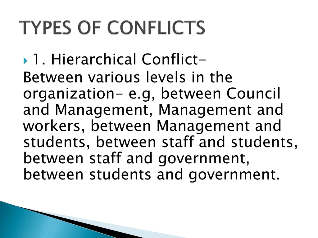 1 hierarchical conflict between various levels