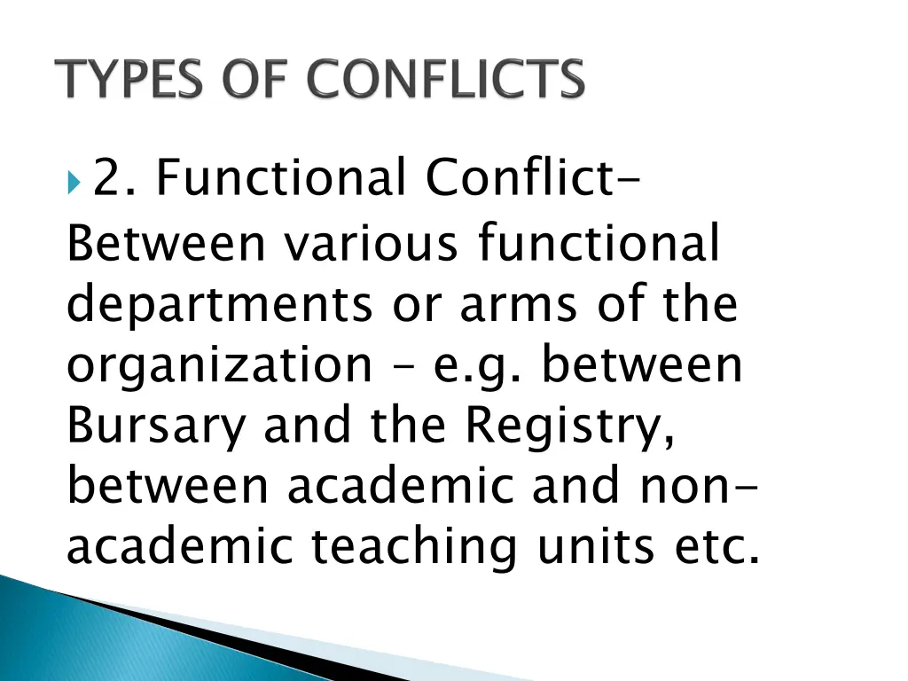 2 functional conflict between various functional