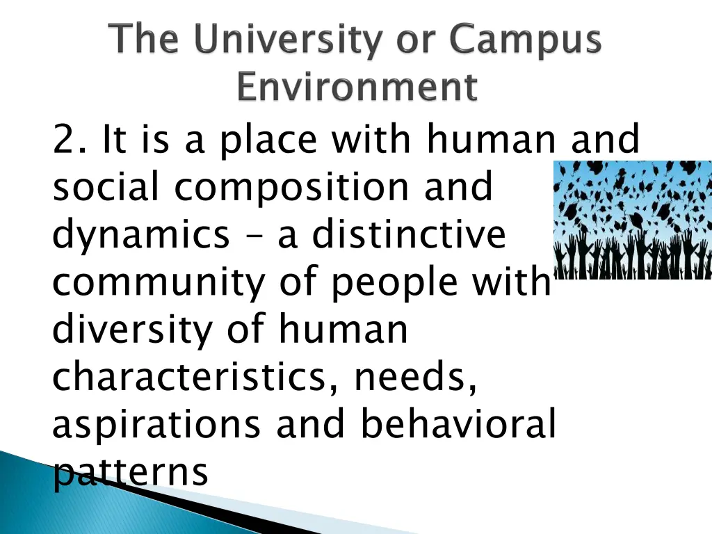 2 it is a place with human and social composition