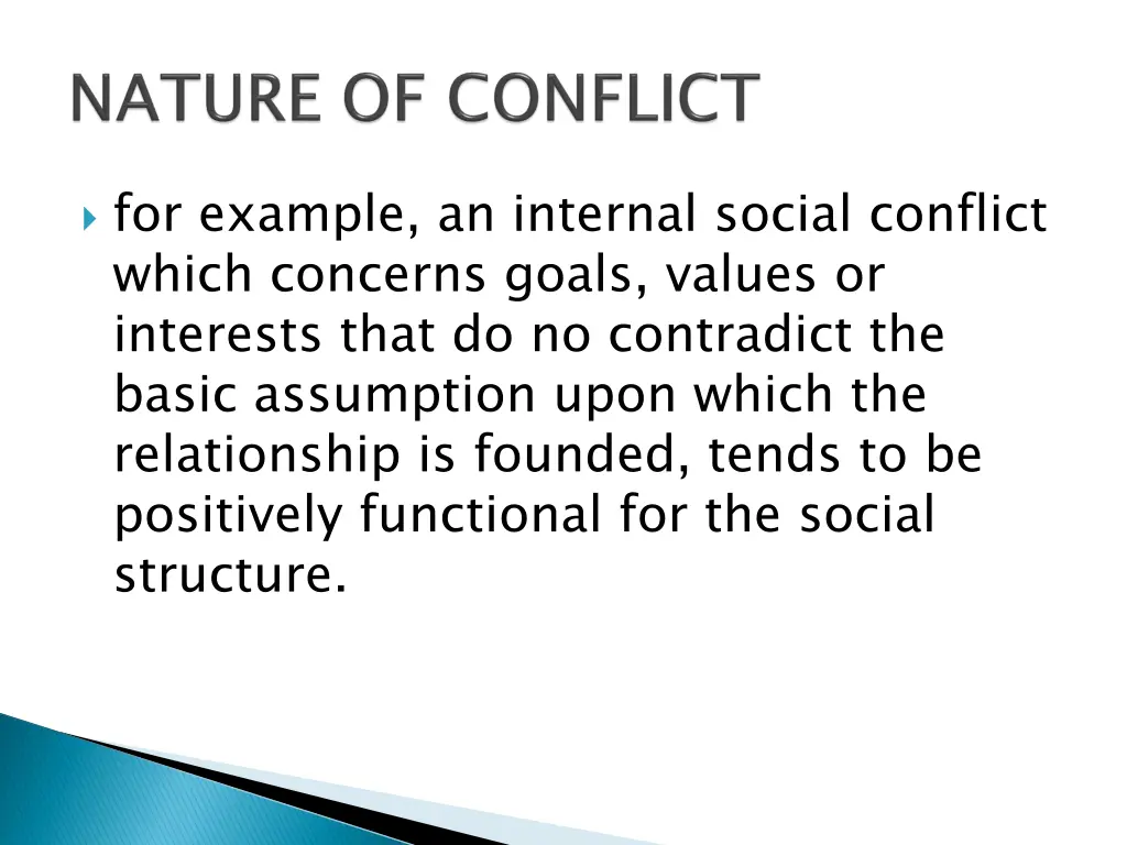 for example an internal social conflict which