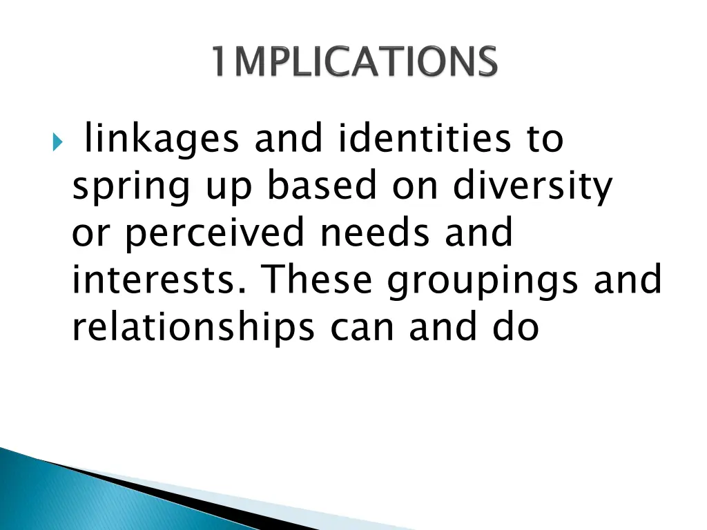 linkages and identities to spring up based