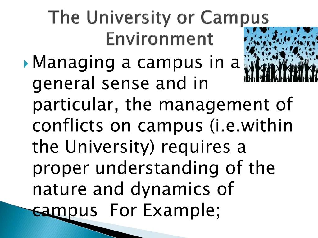 managing a campus in a general sense