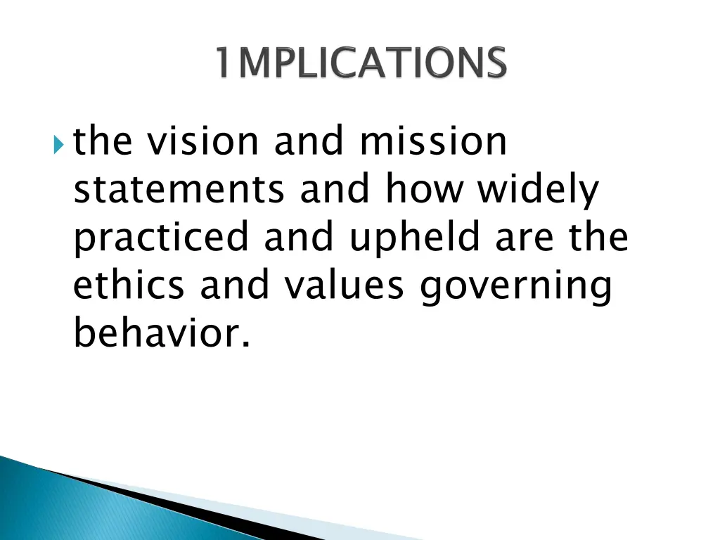 the vision and mission statements and how widely