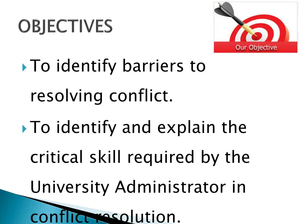 to identify barriers to resolving conflict