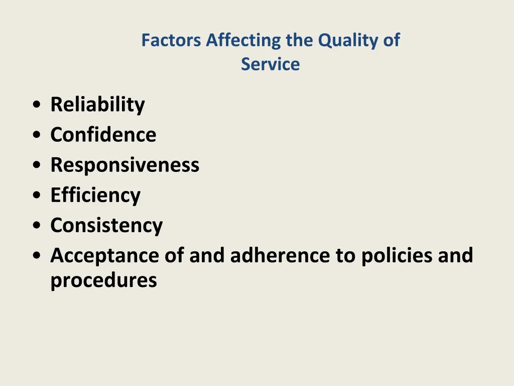 factors affecting the quality of service