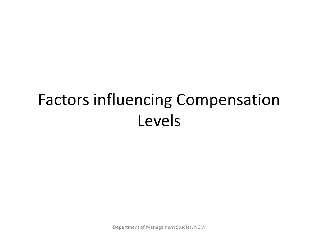 factors influencing compensation levels