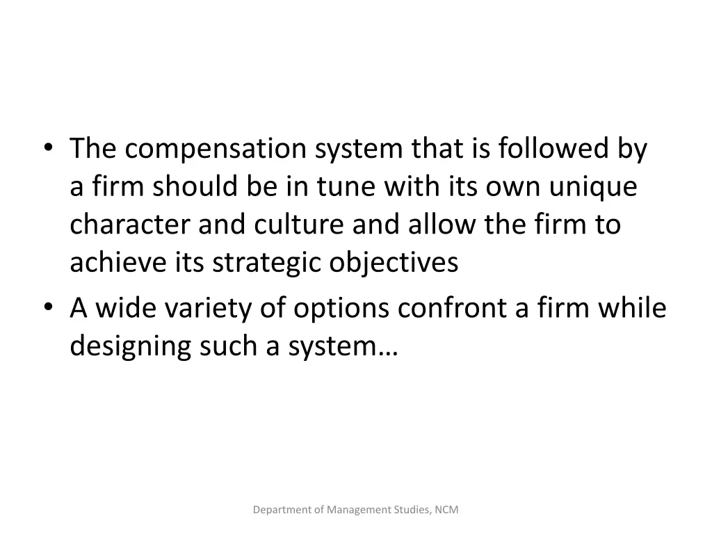 the compensation system that is followed