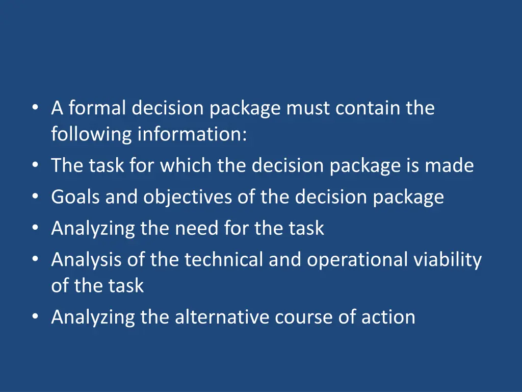 a formal decision package must contain