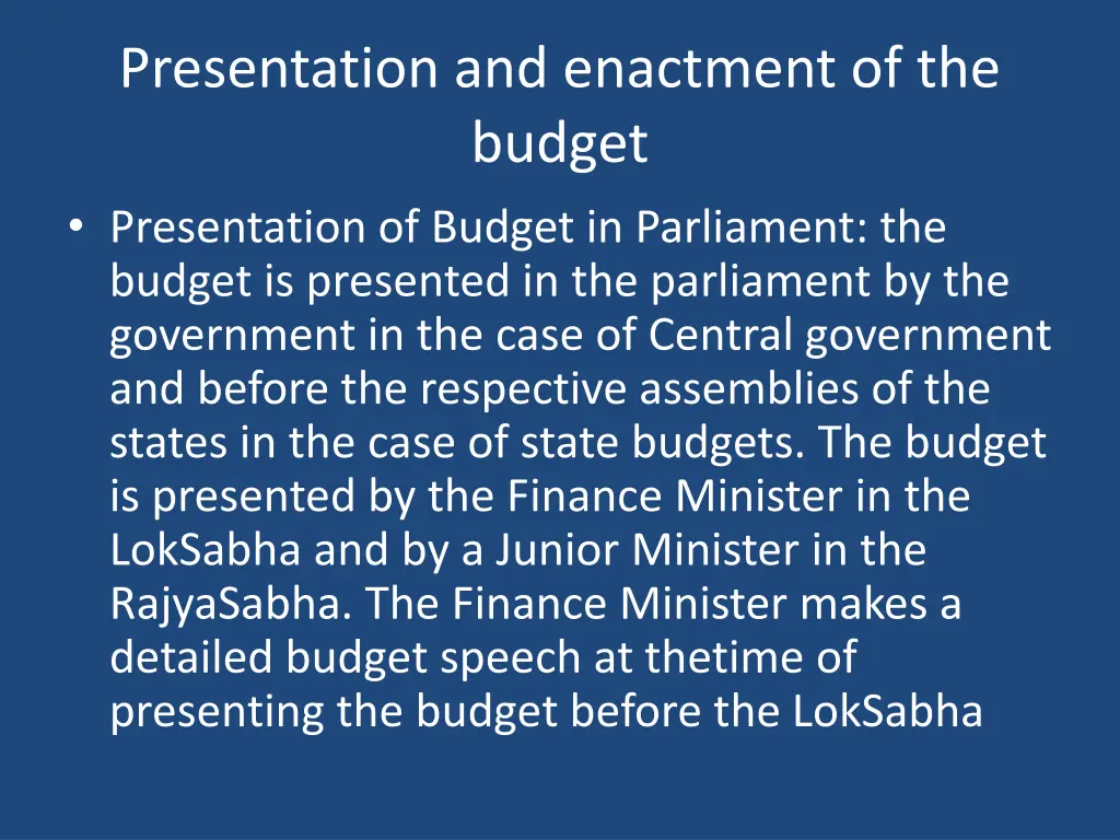 presentation and enactment of the budget