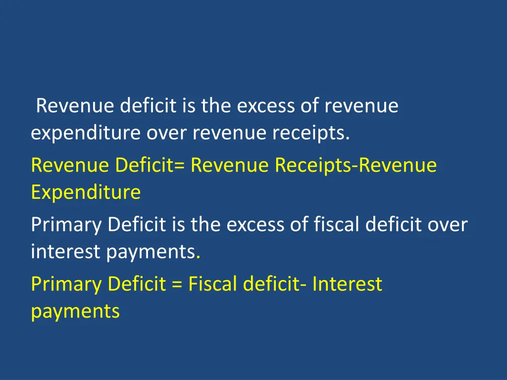 revenue deficit is the excess of revenue