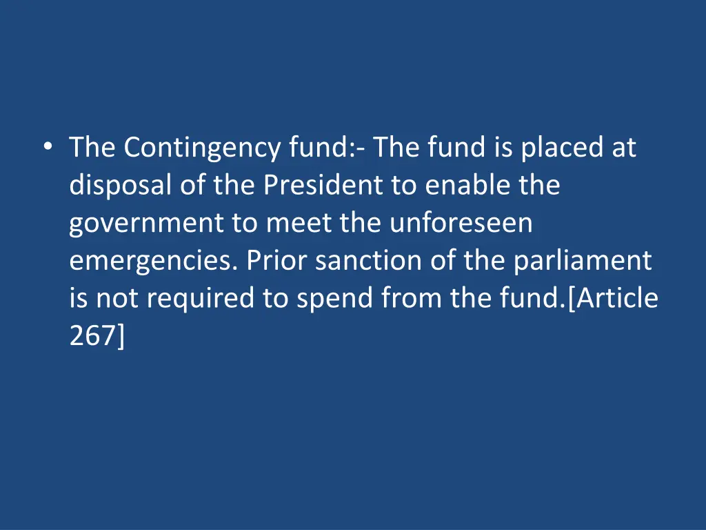 the contingency fund the fund is placed