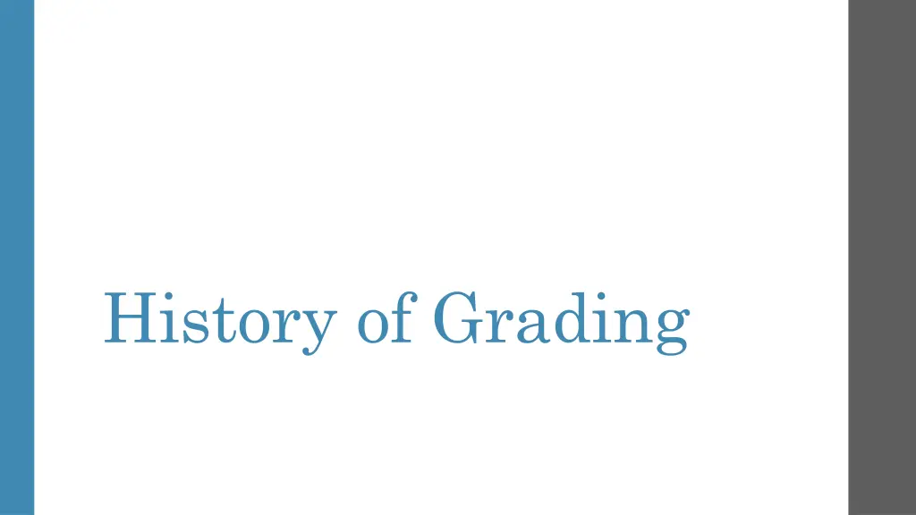 history of grading