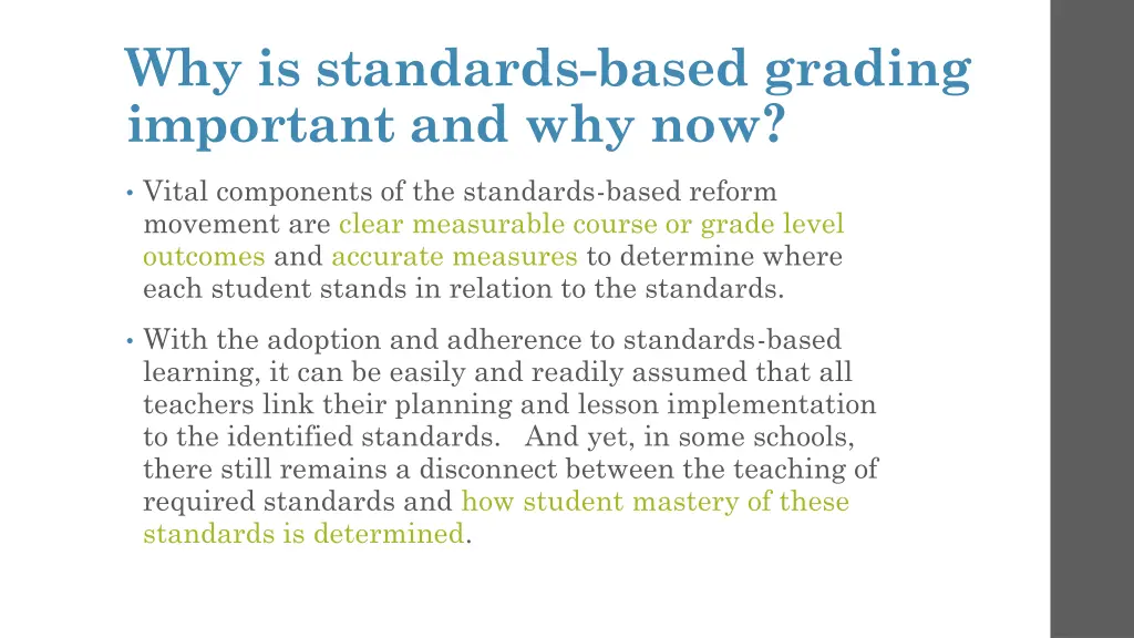 why is standards based grading important