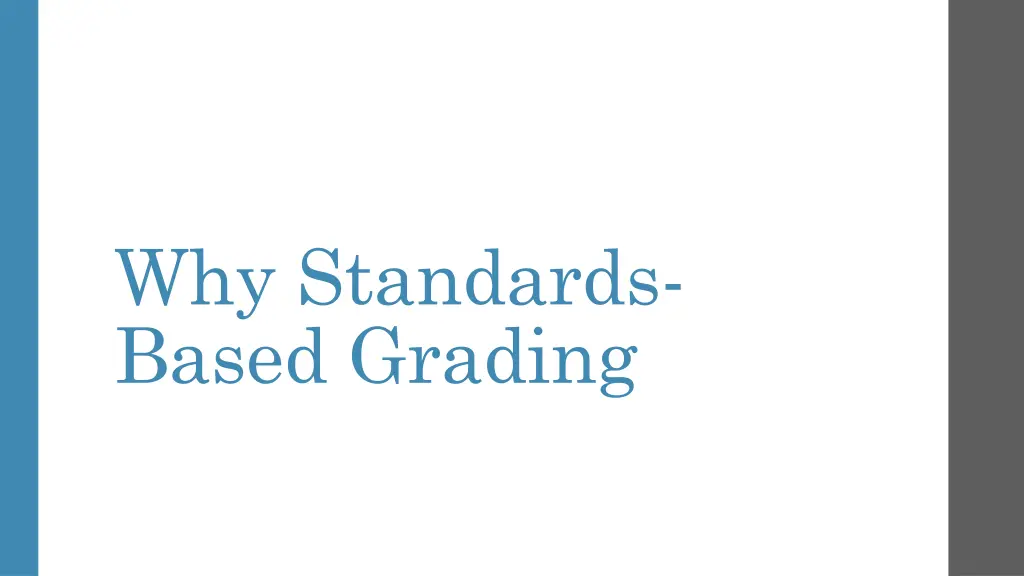 why standards based grading