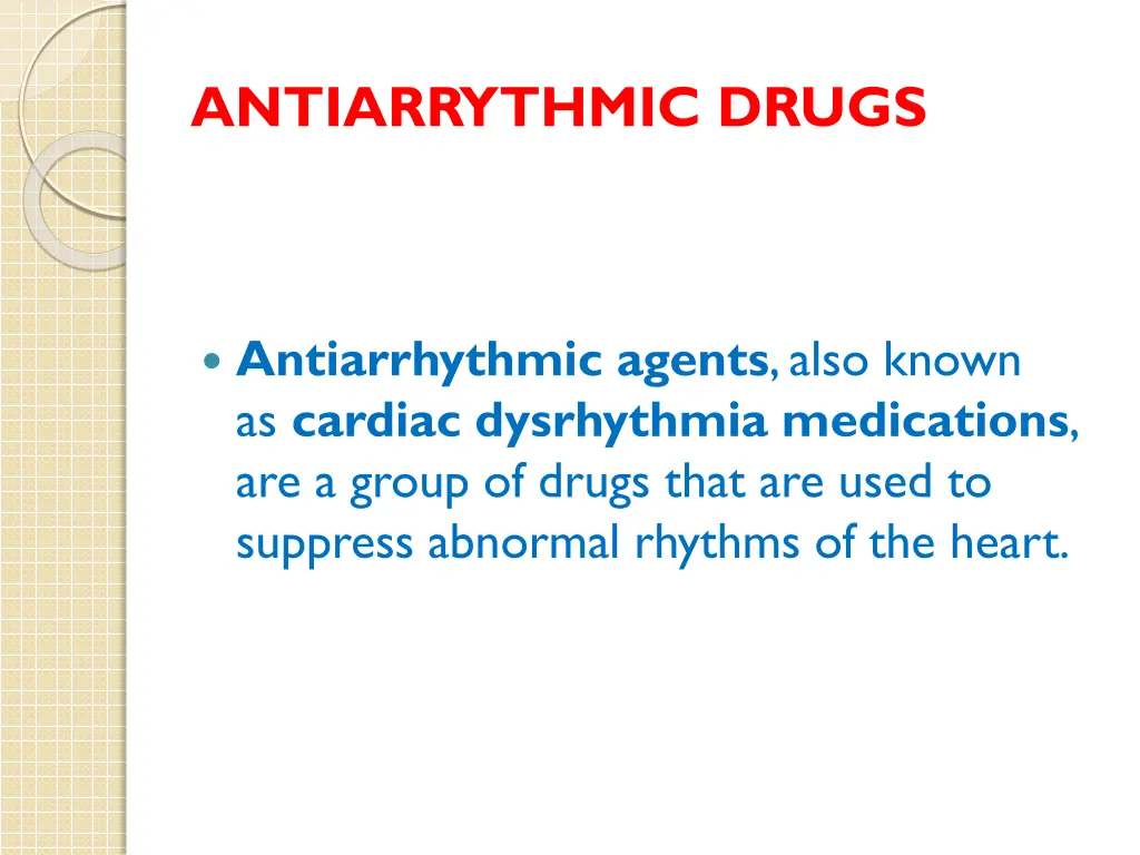 antiarrythmic drugs