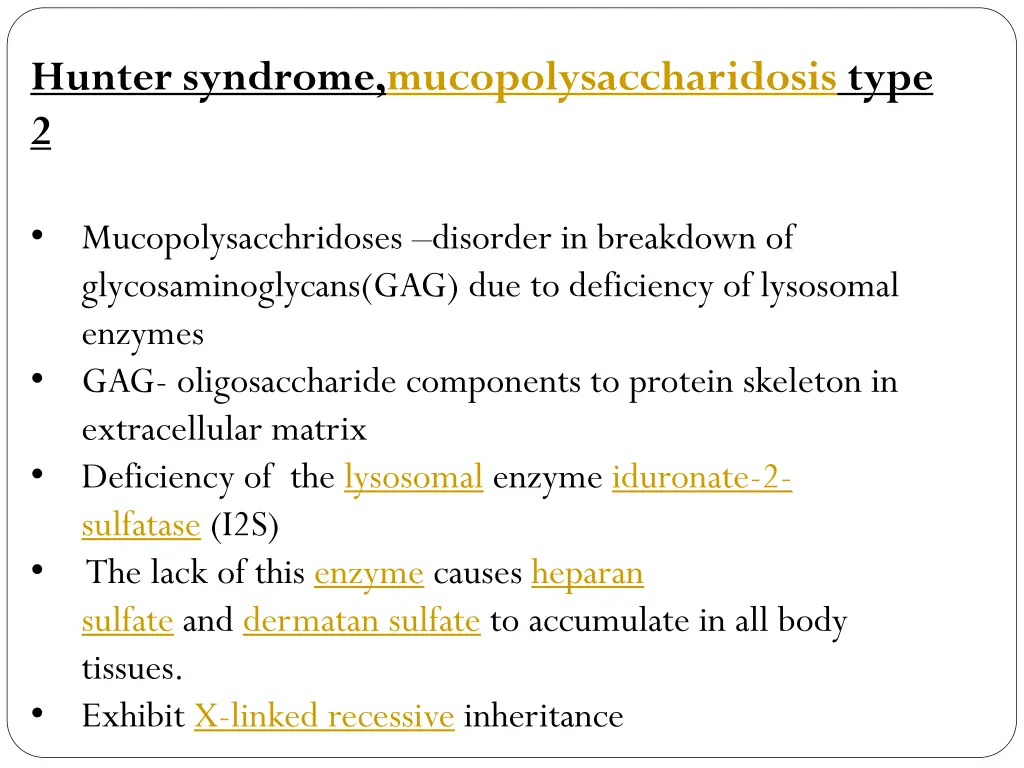 hunter syndrome mucopolysaccharidosis type 2