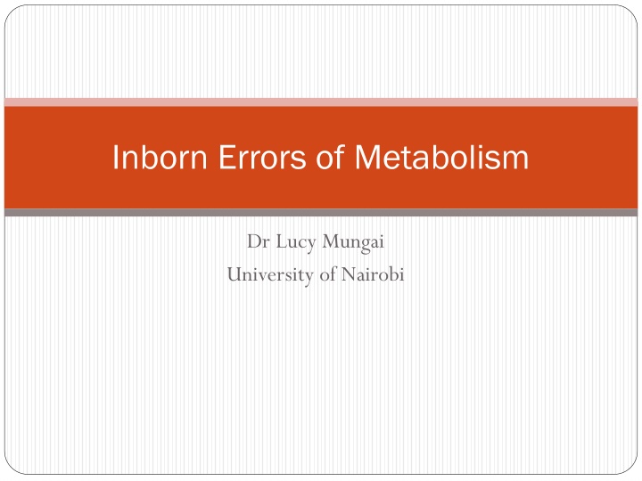 inborn errors of metabolism