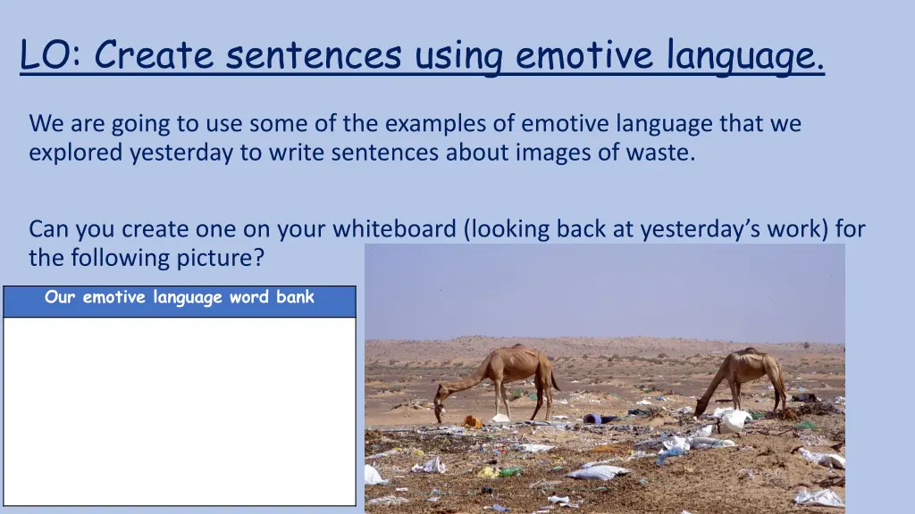 lo create sentences using emotive language