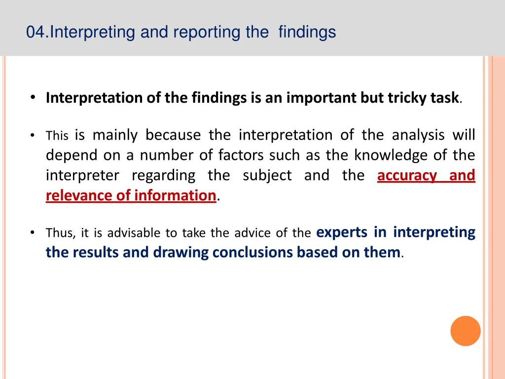 04 interpreting and reporting the findings