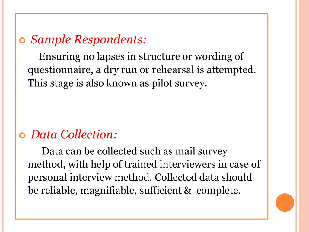 sample respondents ensuring no lapses