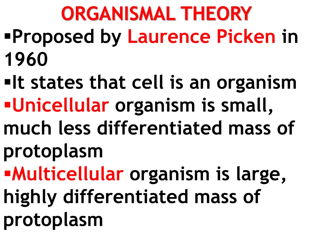 organismal theory proposed by laurence picken