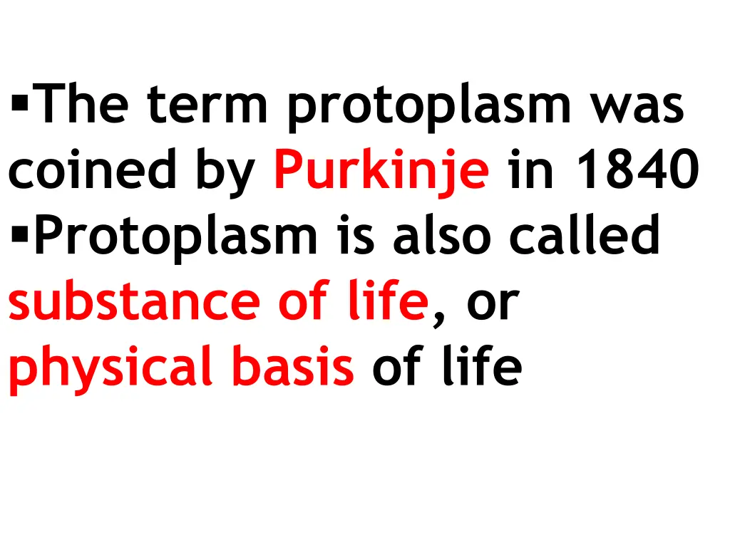 the term protoplasm was coined by purkinje