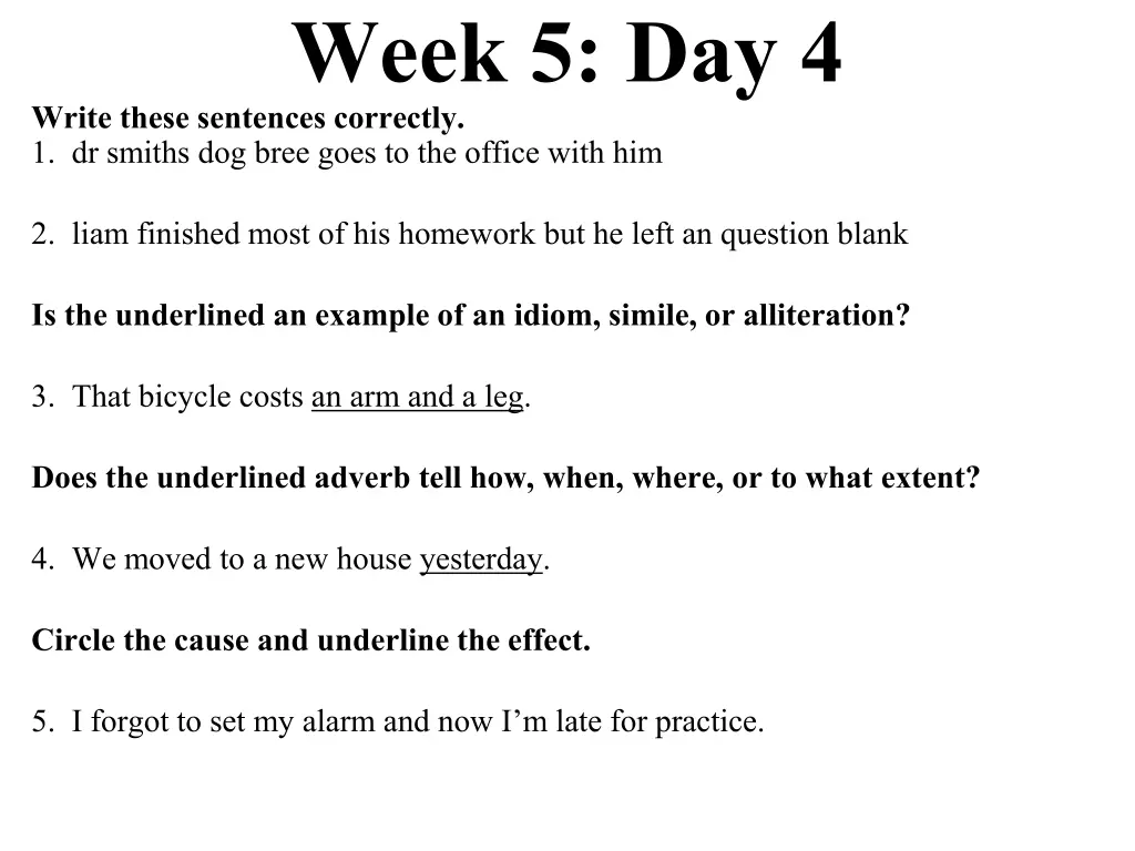 week 5 day 4 write these sentences correctly