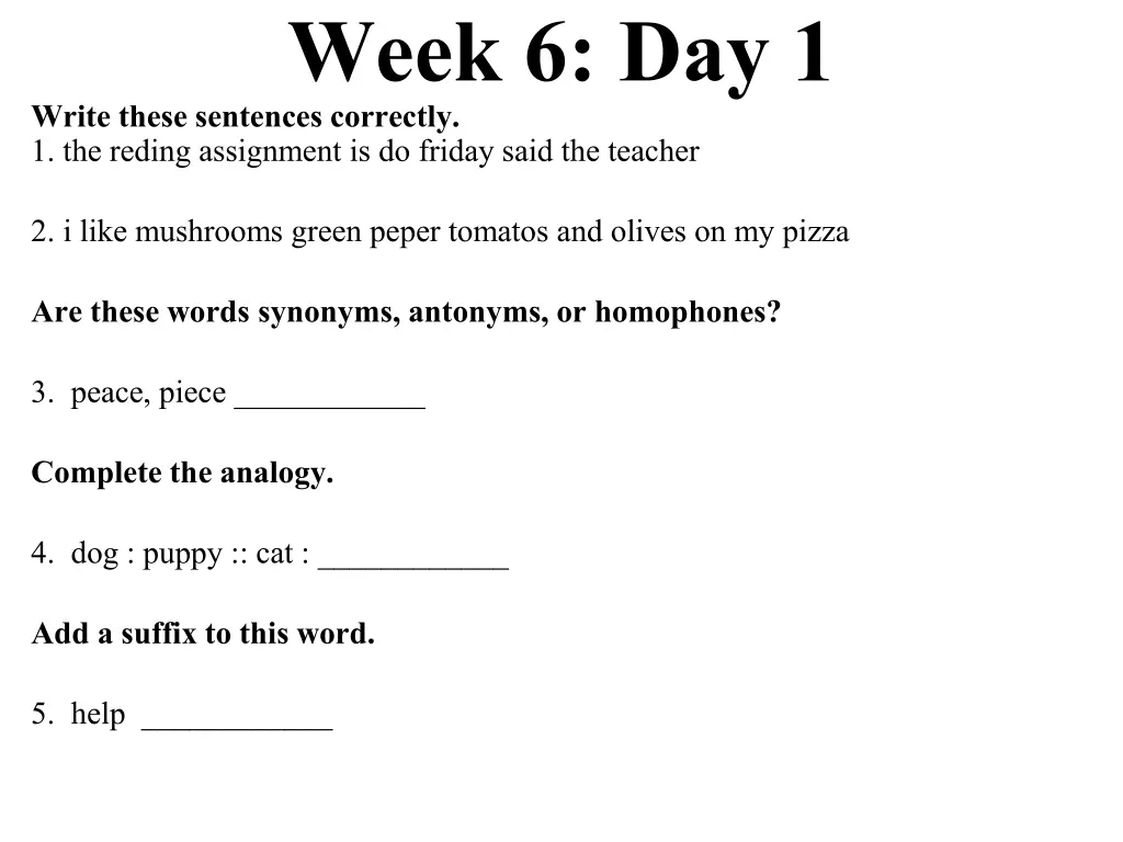 week 6 day 1 write these sentences correctly