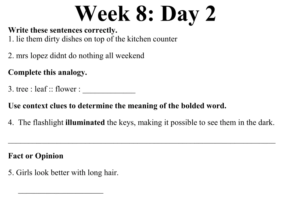 week 8 day 2 write these sentences correctly